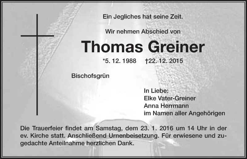  Traueranzeige für Thomas Greiner vom 21.01.2016 aus Nordbayerischer Kurier