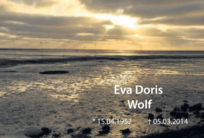  Traueranzeige für Eva Doris Wolf  vom 05.03.2016 aus Nordbayerischer Kurier