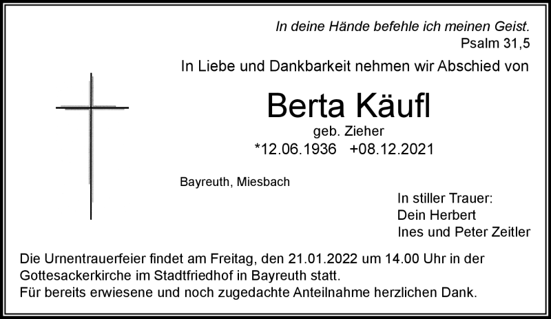  Traueranzeige für Berta Käufl vom 18.01.2022 aus Nordbayerischer Kurier