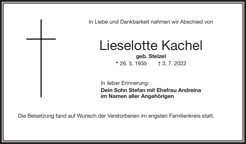  Traueranzeige für Lieselotte Kachel vom 30.07.2022 aus Nordbayerischer Kurier